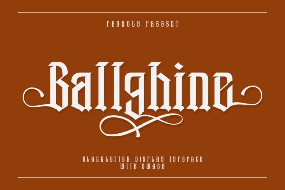 Ballghine: A Bold Blackletter Font with a Medieval Flair for Elegant Design