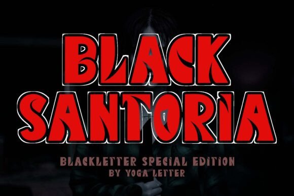 Black Santoria: A Timeless Font for Modern Design