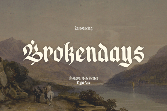 Brokendays: A Modern Blackletter Typeface for Contemporary Design Workflows