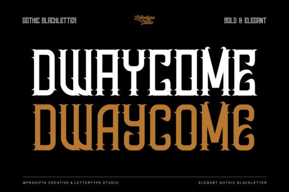 Choosing the Right Gothic Blackletter Font: Why Dwaycome Stands Out for Designers