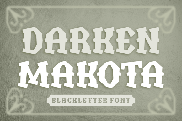 Darken Makota: A Bold and Modern Blackletter Font