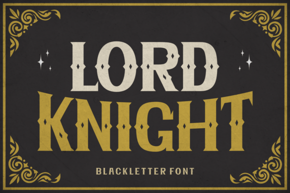 Evaluating Lord Knight: A Deep Dive into Vintage Blackletter Typography for Modern Design