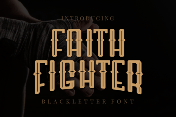 Faith Fighter: A Bold Font with Spiritual Depth