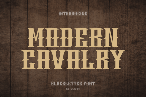 Modern Cavalry: A Bold Blackletter Font for Impactful Design