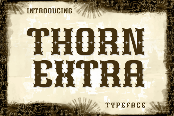 Thorn Extra: A Bold and Playful Typeface for Modern Creativity