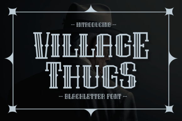 Village Thugs: A Strategic Tool for Purposeful Typography