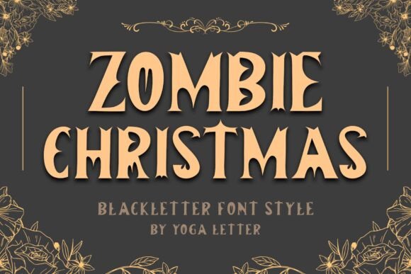 Zombie Christmas: A Font for Festive and Frightening Design Projects